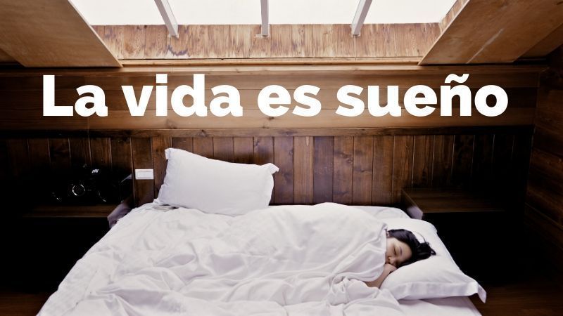 La vida es sueño